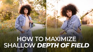 5 Tips to Maximize Shallow Depth of Field [upl. by Atinuahs]