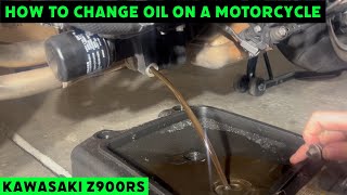 How to Change Motorcycle Oil  Kawasaki Z900RS [upl. by Desta]