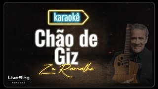 Chão de Giz Versão Karaokê  Zé Ramalho Solte a voz e divirtase [upl. by Kcinemod]