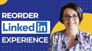 How to reorder your LinkedIn Experience Section [upl. by Eliga]