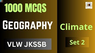 Geography  Climatology  Part 2  1000 MCQS  JKSSB VLW FAA SSC Forester [upl. by Cung729]