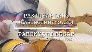 Pakiusap lang Lasingin niyo ako by Parokya Ni Edgar Guitar Cover [upl. by Sellig]