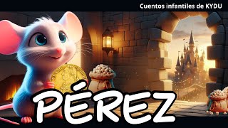 🐭EL RATONCITO PÉREZ  CUENTO INFANTIL para conocer cómo surgió el ratoncito Pérez [upl. by Yun]