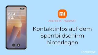 Kontaktinformationen auf dem Sperrbildschirm hinterlegen  Xiaomi Android 14  HyperOS 1 [upl. by Lyj]