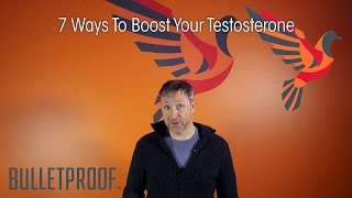 7 Ways To Boost Your Testosterone [upl. by Kelsey]