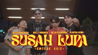 SUSAH LUPA  Jefer Rumengan Ft Gully Mogonta amp Bilen Paendong Klinten Kewo  Official Music Video [upl. by Lletniuq]