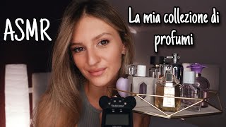 ASMR 🇮🇹 la mia Collezione di Profumi 🍦🍭🧁 [upl. by Greenstein]