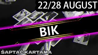 ♉︎ BIK  quot Introspekcija amp Solucije Svega quot AUGUST 2228 [upl. by Cavill59]