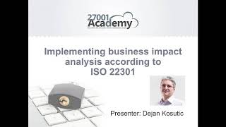 WEBINAR  Implementing Business Impact Analysis according to ISO 22301 [upl. by Susie]