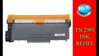 FIX  BroTher 2385 Ink Cartridge Refill Instructions TN2385 [upl. by Illah]