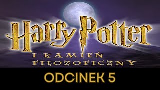 Harry Potter i Kamień Filozoficzny  Zaklęcie Lumos  Odcinek 5 [upl. by Nela89]