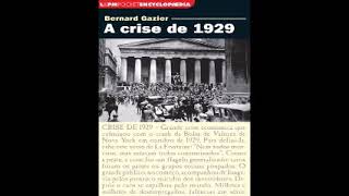 audiolivro  Bernard Gazier  A Crise de 1929 3 [upl. by Rundgren]