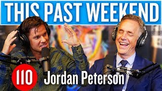 Jordan Peterson  This Past Weekend 110 [upl. by Analat]