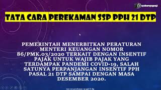 tata cara perekaman ssp pph 21 dtp terbaru pmk 86 2020 [upl. by Sices]