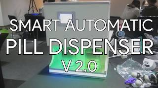 Smart Automatic Pill Dispenser V20 [upl. by Armahs]