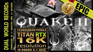 Quake II in 16K resolution  Quake2 World Record  Quake II speedrun  Quake II15360x8640  Q2 16K [upl. by Isolde392]