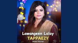 Lawangeen Lalay Tappaezy [upl. by Hanway659]