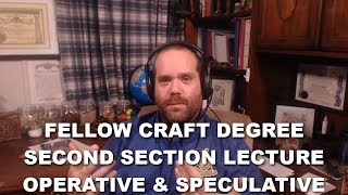 Fellow Craft Degree  Staircase Lecture  Operative and Speculative Freemasons [upl. by Er]