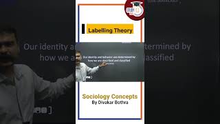 Labelling Theory  Sociology Optional  StudyIQ IAS UPSC IAS CSE IPS [upl. by Taub]