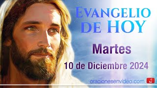 Evangelio de HOY Martes 10 de diciembre 2024 [upl. by Etaner553]