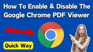 How To Enable And Disable The Google Chrome PDF Viewer Simple amp Quick Way [upl. by Enneiviv707]