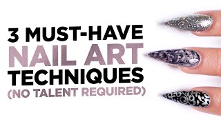 3 MustHave Nail Art Techniques No Talent Required [upl. by Winona337]