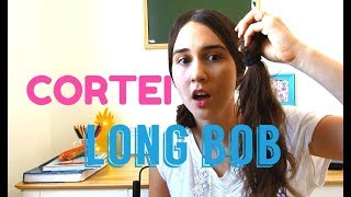 Cortei meu cabelo sozinha  LONG BOB [upl. by Niamart]