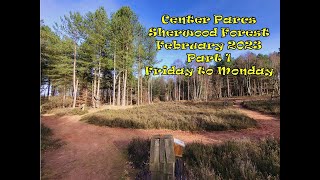 Center Parcs Sherwood Forest  February 2023  Part 1 Friday to Sun centerparcs sherwoodforest [upl. by Newell]