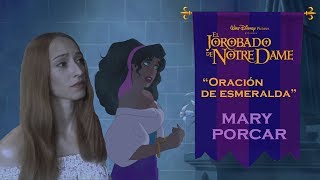 Oración de Esmeralda  El Jorobado de Notre Dame Mary Porcar [upl. by Quenna131]