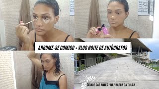 ARRUMESE COMIGO  VLOG NOITE DE AUTÓGRAFOS [upl. by Leboff423]