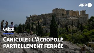 Canicule en Grèce lAcropole dAthènes partiellement fermée aux visiteurs  AFP [upl. by Atnoed]