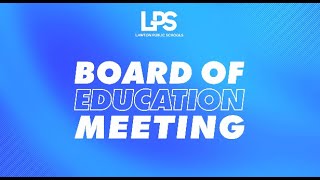 Lawton Public Schools Board of Education Meeting 5132024 [upl. by Igenia864]