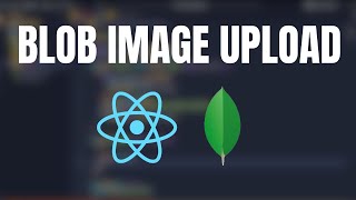 MERN Image buffer amp BLOB data upload and fetching  MERN for beginners [upl. by Lothair]