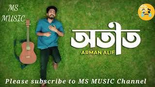 Otit ❤️ Arman Alif ❤️ New Audio Music Song ❤️ MS MUSIC Channel ❤️ [upl. by Adliw]