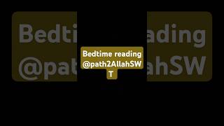 Blackscreen Bedtime reading with Mrs Fatima B Path2AllahSWT All about the body  The stomach [upl. by Peckham644]