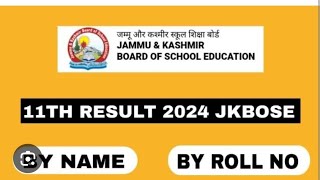 Jkbose class 11th result 2024 declared  jkbose class 11th result 2024 [upl. by Eednak]