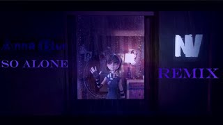 Anna Blue  So Alone NisVad Remix UnOfficial Music Video [upl. by Rudiger]