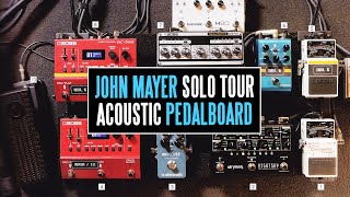 The John Mayer Solo Acoustic Pedalboard [upl. by Ofilia]