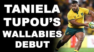 Taniela Tupous Wallabies Debut [upl. by Hairim]