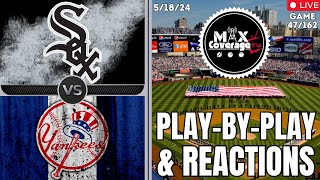 🔴LIVE Chicago White Sox vs New York Yankees  PlayByPlay amp Reactions 51824 [upl. by Einnalem]