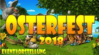 Farmerama quotOsterfest 2018  Eventvorstellung [upl. by Arul]