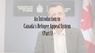 An Introduction to Canada’s Refugee Appeal System [upl. by Rodrique904]