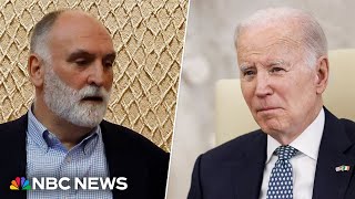 White House Biden called chef José Andrés after Israeli strike killed aid workers [upl. by Siegel]