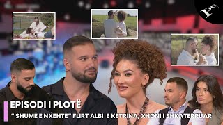 “Je shumë e nxehtë” flirt mes Albit dhe Ketrinës Xhoni i shkatërruar  Ep 35 Për’puthen 07112024 [upl. by Hultin]