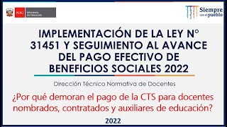 LO ULTIMO Implementación de la Ley 31451 y seguimiento a la ejecución de pagos de ATS CTS y SLS [upl. by Wait]