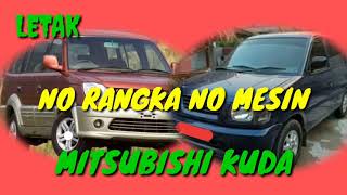 LETAK NO RANGKA NO MESIN MITSUBISHI KUDA [upl. by Essenaj]