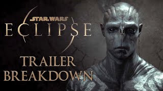 Star Wars Eclipse  Cinematic Reveal Trailer BREAKDOWN [upl. by Jonina]