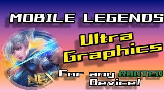 How To Enable ULTRA GRAPHICS in Mobile Legends  ROOT [upl. by Naamana]