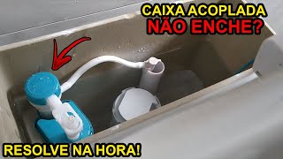 CAIXA ACOPLADA NÃO ENCHE COMO RESOLVER Passo a Passo [upl. by Kaden]