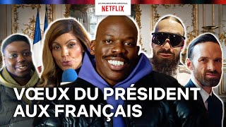 Les voeux 2024 du Président Blé SCH Nawell Madani Alban Lenoir…｜Netflix France [upl. by Llywellyn229]